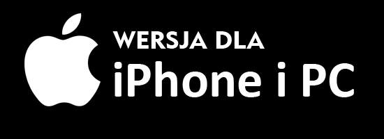 Wersja dla iPhone i komputerów